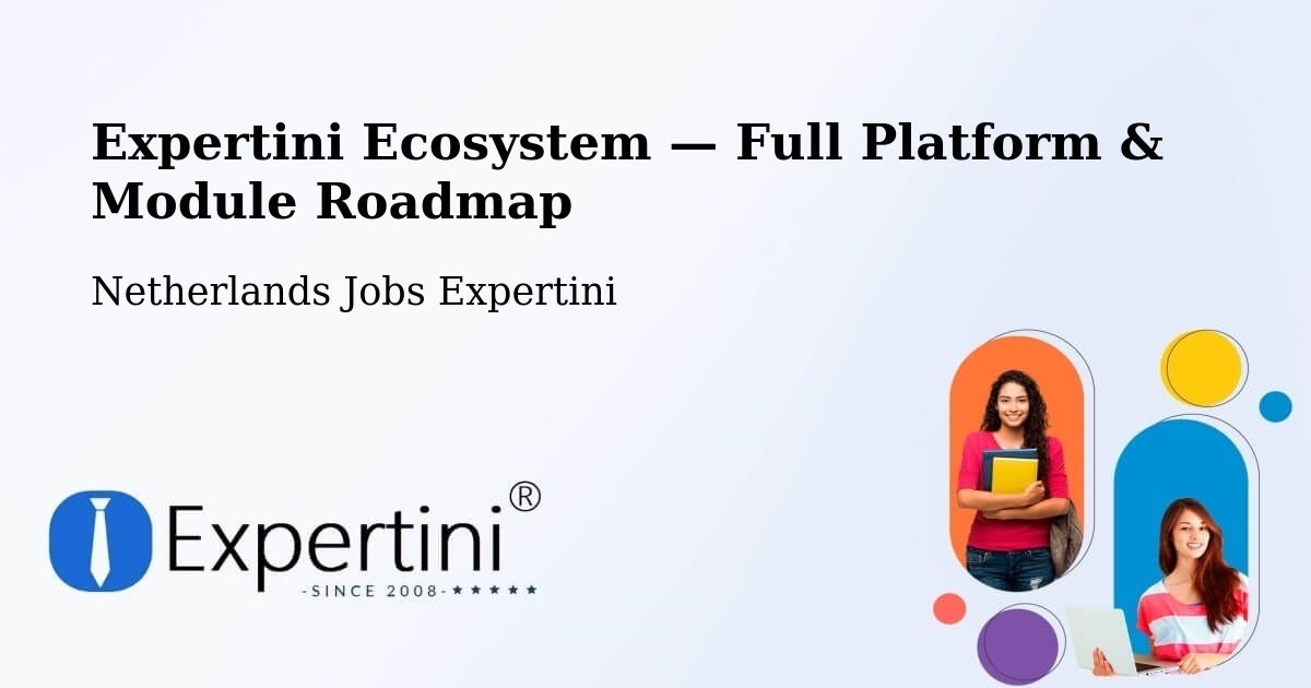 Expertini Ecosystem — Full Platform & Module Roadmap – Stramproy