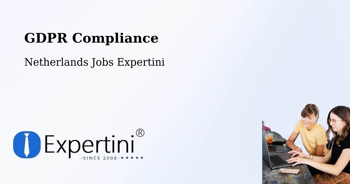 EU GDPR Compliance Statement – Stramproy - Netherlands Jobs Expertini