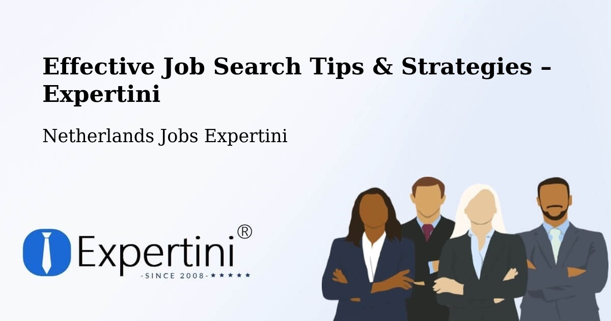 Job Search Tips & Strategies for Job Seekers – Stramproy - Stramproy, Netherlands Jobs Expertini
